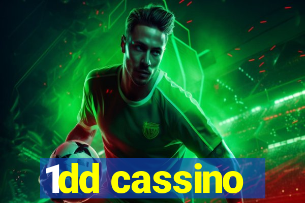 1dd cassino